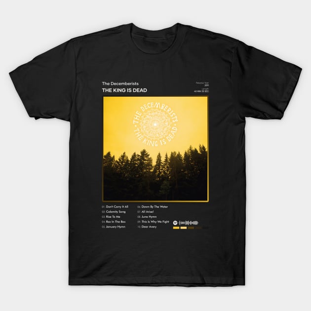 The Decemberists - The King Is Dead Tracklist Album T-Shirt by 80sRetro